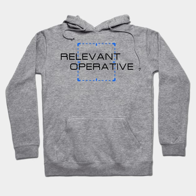 Relevant Operative Hoodie by rainilyahead